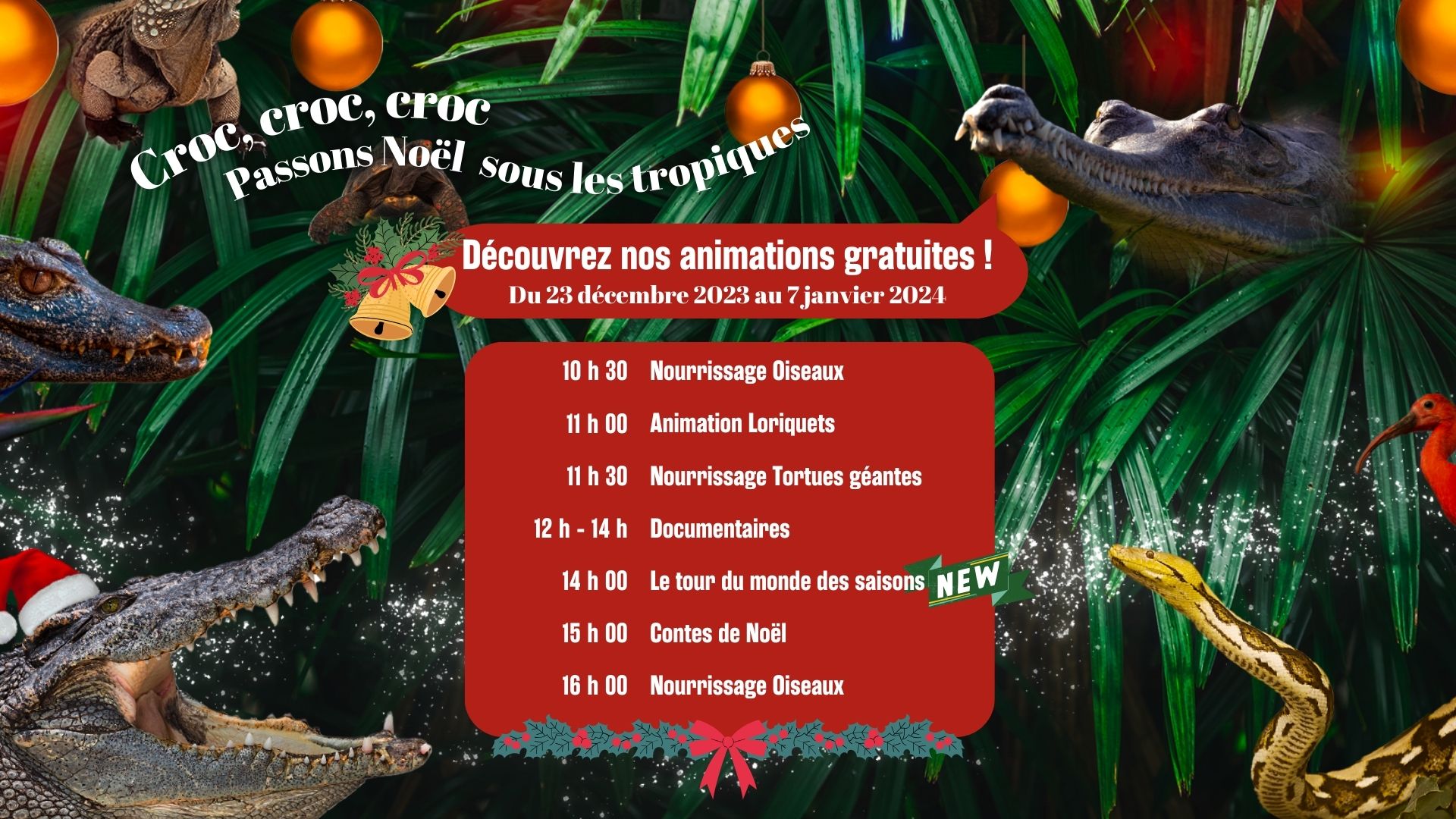 Programme vacances de Noël La Ferme aux Crocodiles Réserve Tropicale à Pierrelatte 