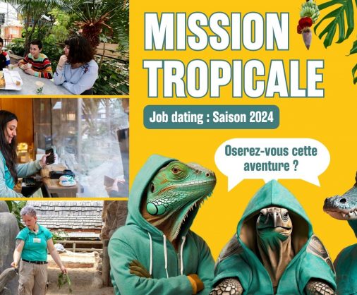 Job dating à La Ferme aux Crocodiles - Réserve Tropicale à Pierrelatte - Samedi 23 mars 2024